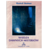 Wiedza dawnych misteriów - Rudolf Steiner